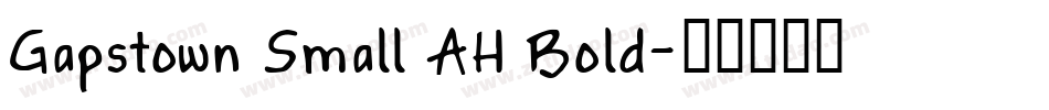 Gapstown Small AH Bold字体转换